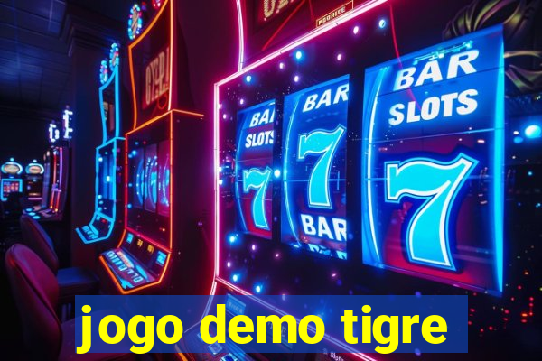 jogo demo tigre